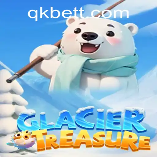 Unveiling GlacierTreasure: A New Realm of Adventure with QKBET