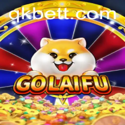 Exploring the World of GoLaiFu: A Comprehensive Guide