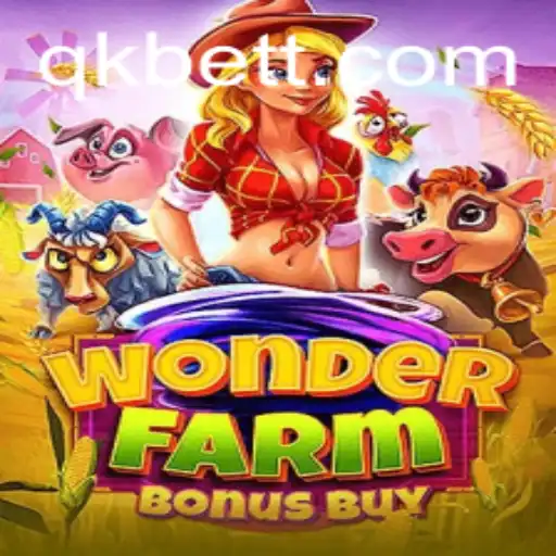 Exploring the Enchanting World of WonderFarmBonusBuy in the Realm of QKBET